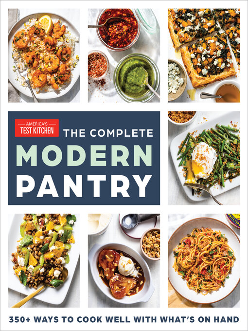 Title details for The Complete Modern Pantry by America's Test Kitchen - Wait list